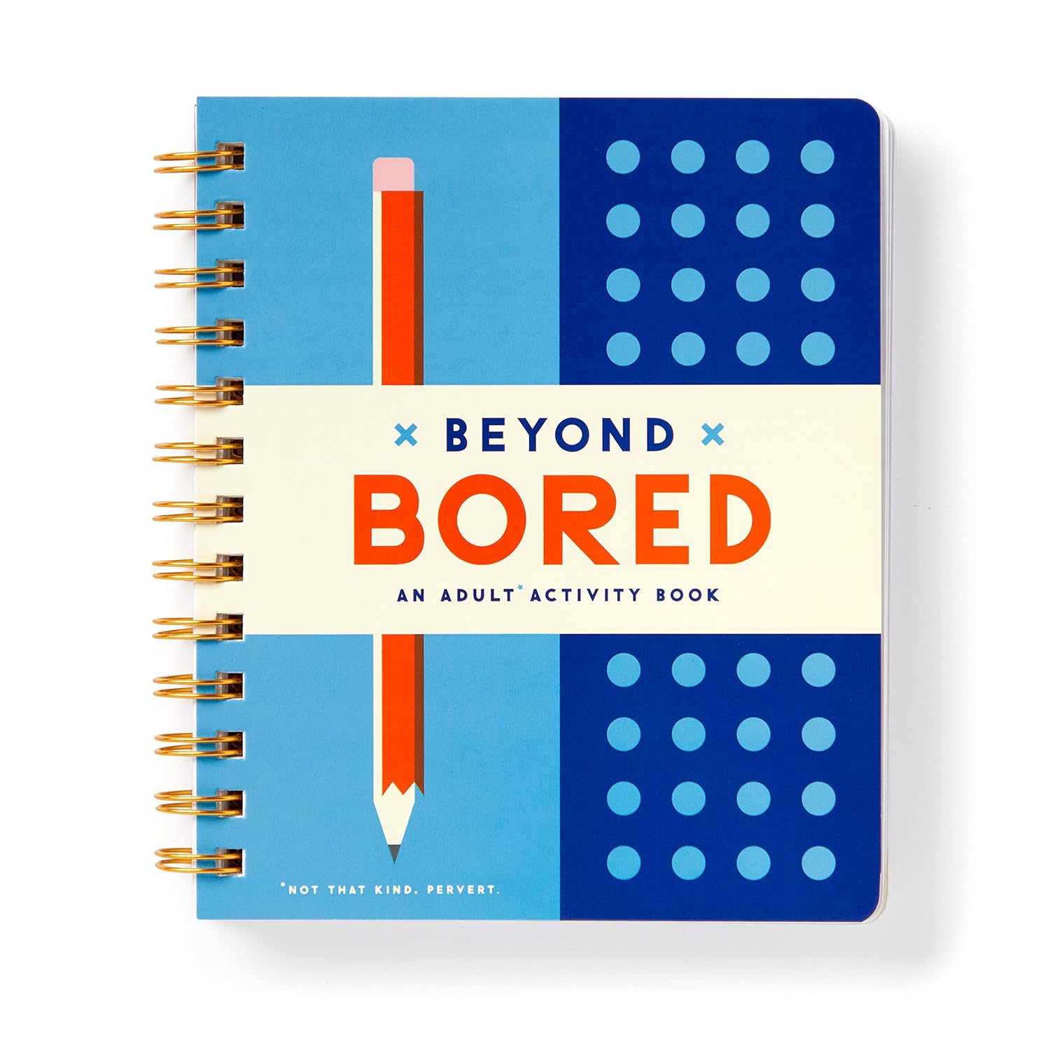 Beyond Bored : An Adult Activity Book