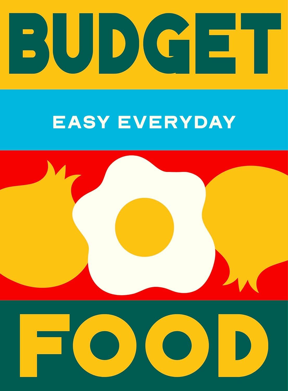 Budget Food (Easy Everyday)