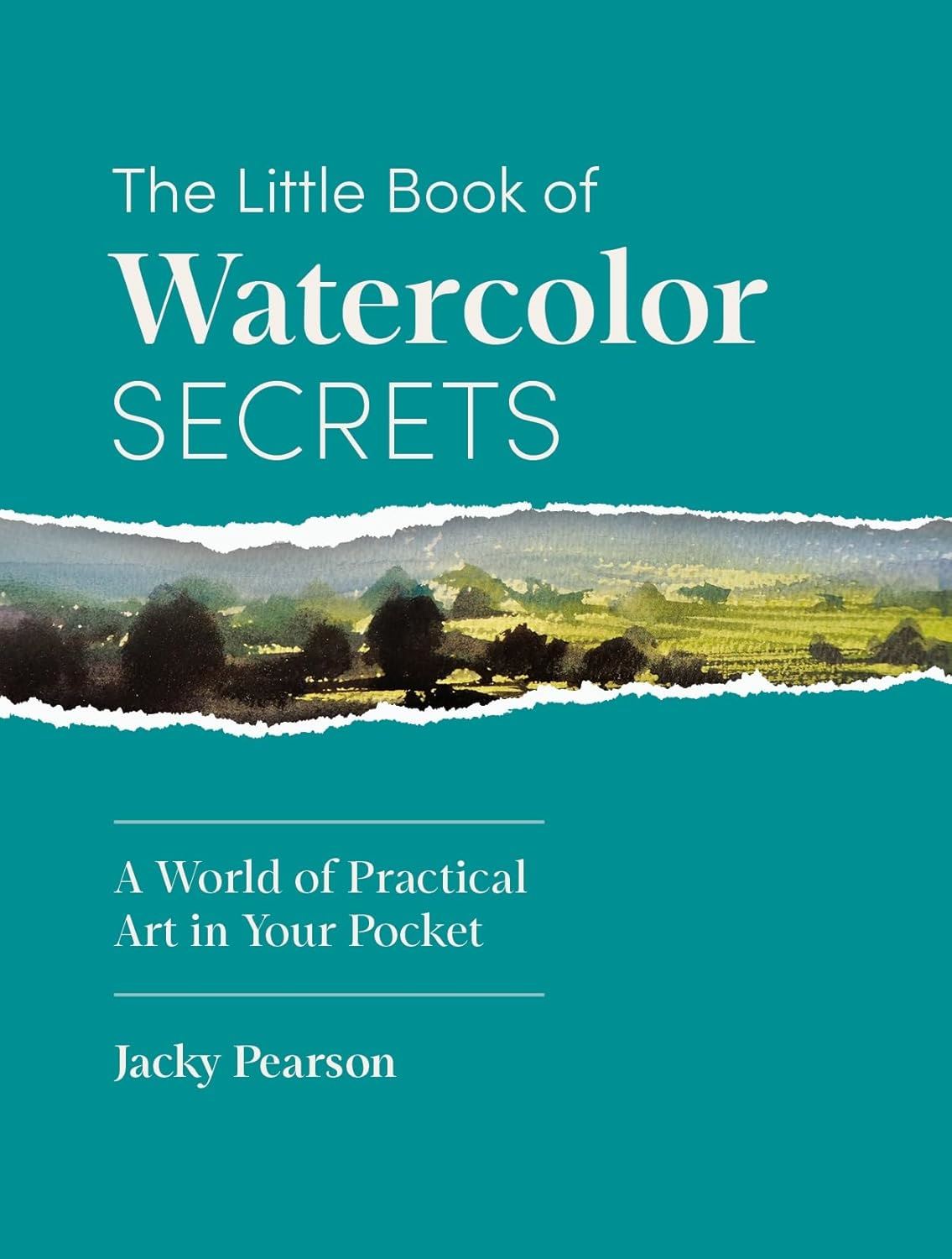 The Little Book Of Watercolour Secrets