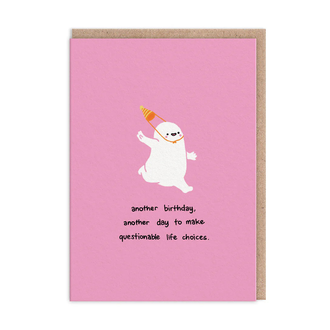 Life Choices Birthday Card