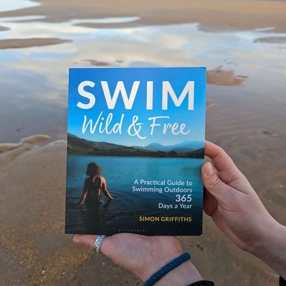 Swim Wild & Free - A Practical Guide To Swimming Outdoors 365 Days A Year