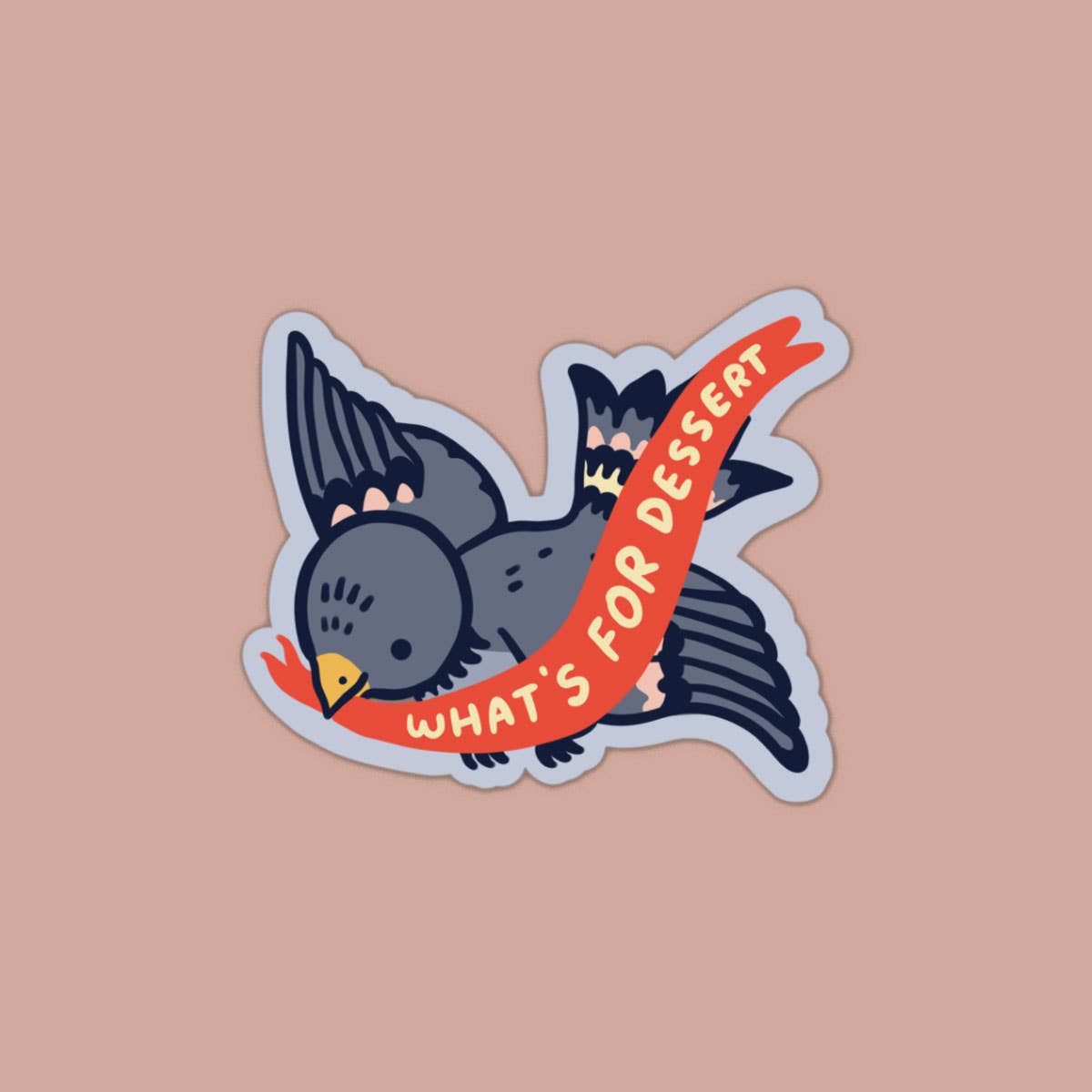 What's For Dessert Sticker