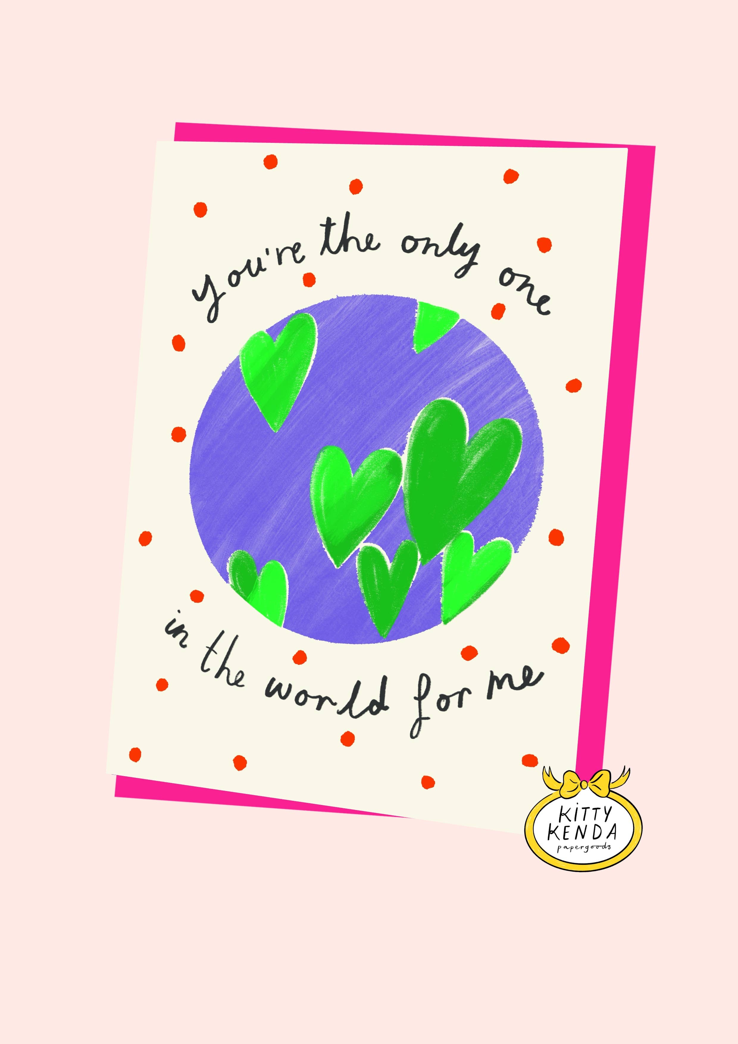 Only One In The World Greeting Card 