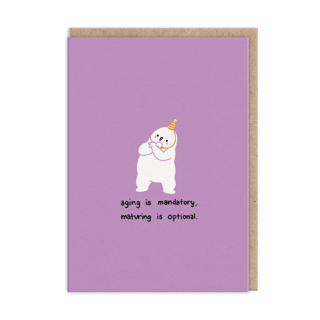 Aging Is Mandatory Birthday Card