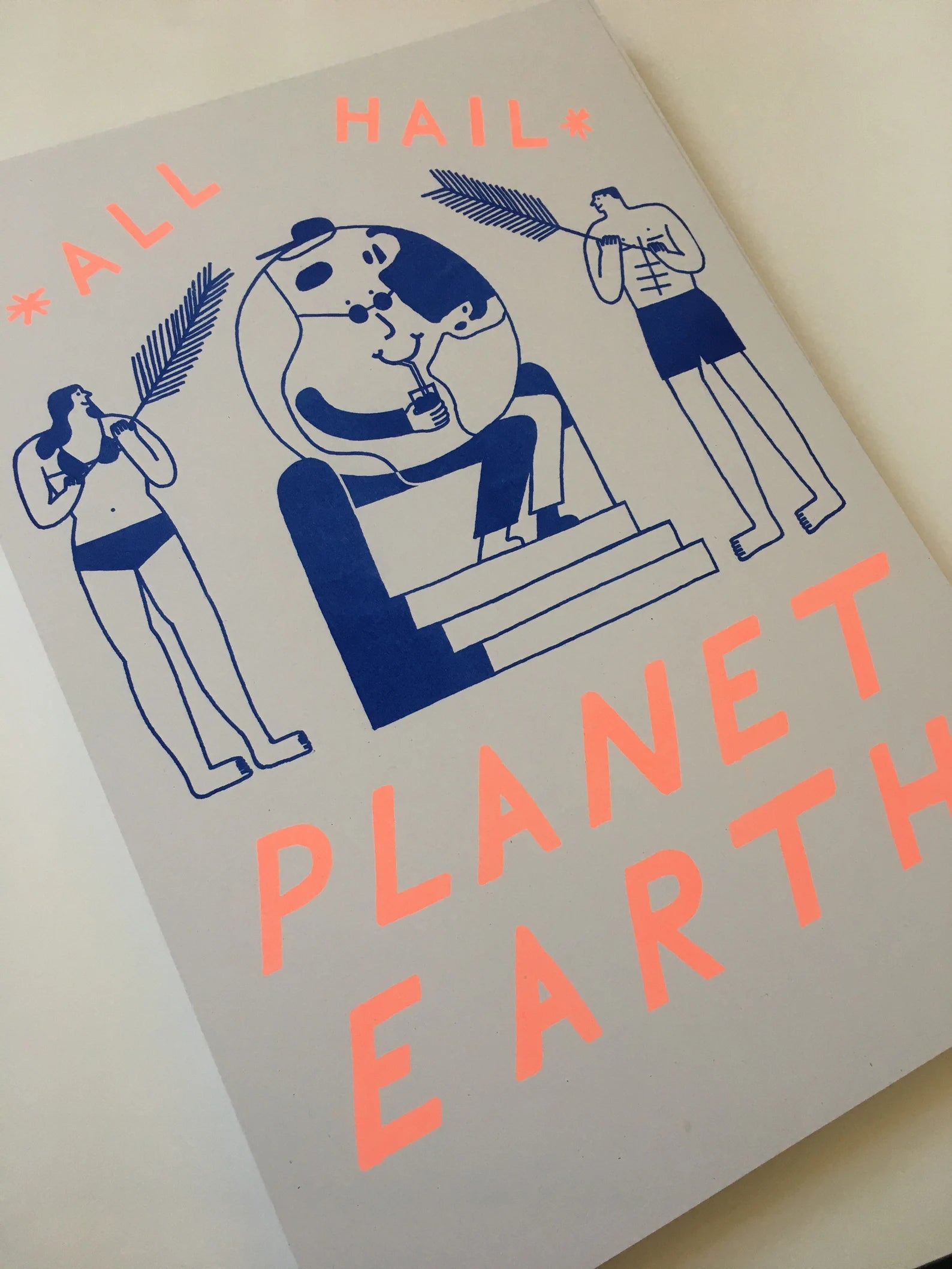 All Hail Planet Earth Print